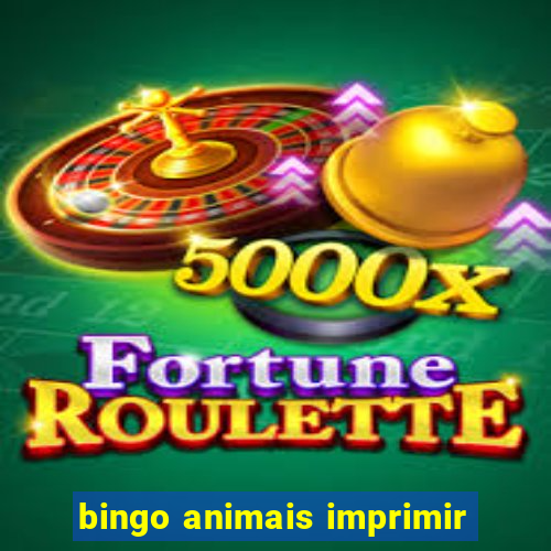 bingo animais imprimir